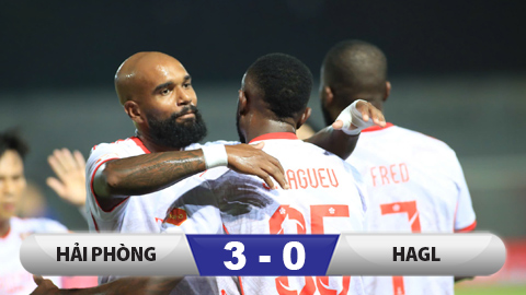 Kết quả Hải Phòng 3–0 HAGL: Phố Núi sụp đổ!